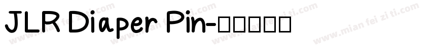 JLR Diaper Pin字体转换